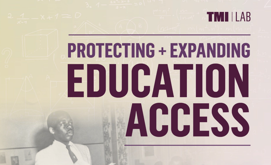 July 2023 Protecting and Expanding Education Access 